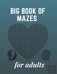 Big Book Of Mazes For Adults