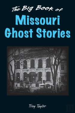 Bertrand.pt - Big Book Of Missouri Ghost Stories