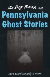 Big Book Of Pennsylvania Ghost Stories