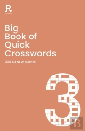 Big Book Of Quick Crosswords Book 3 New Edition