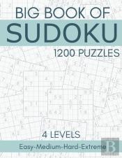 Big Book Of Sudoku - 1200 Puzzles - 4 Levels - Easy-Medium-Hard-Extreme