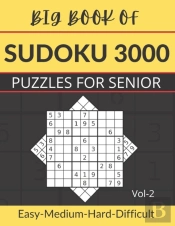 Big Book Of Sudoku 3000 Puzzles For Senior Vol- 2