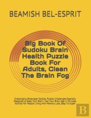 Big Book Of Sudoku Brain Health Puzzle Book For Adults, Clean The Brain Fog