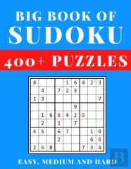 Big Book Of Sudoku - Easy, Medium And Hard