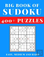 Big Book Of Sudoku - Easy, Medium And Hard