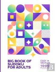 Big Book Of Sudoku For Adults - Easy To Medium - 1000 Puzzles