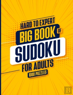 Bertrand.pt - Big Book Of Sudoku For Adults  - Hard To Expert - 1000 Puzzles