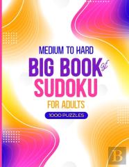 Big Book Of Sudoku For Adults - Medium To Hard - 1000 Puzzles