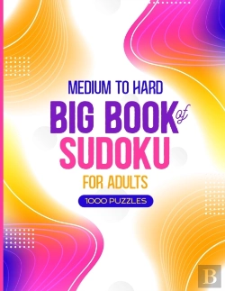 Bertrand.pt - Big Book Of Sudoku For Adults - Medium To Hard - 1000 Puzzles