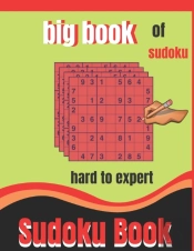 Big Book Of Sudoku Hard To Expert Sudoku Book
