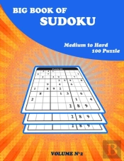 Big Book Of Sudoku Medium To Hard 100 Puzzle