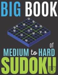 Big Book Of Sudoku - Medium To Hard