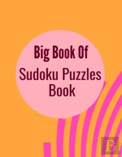 Big Book Of Sudoku Puzzles Book
