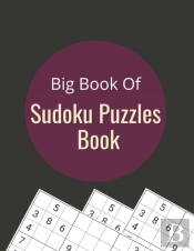 Big Book Of Sudoku Puzzles Book