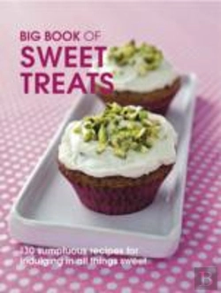Bertrand.pt - Big Book Of Sweet Treats