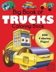 Big Book Of Trucks Coloring Book