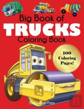Big Book Of Trucks Coloring Book