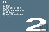 Big Book Of Ultimate Killer Su Doku Book 2