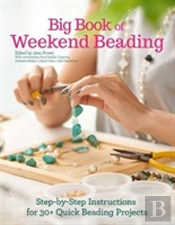 Big Book Of Weekend Beading