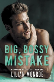 Big, Bossy Mistake