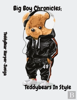 Bertrand.pt - Big Boy Chronicles; Teddybears In Style