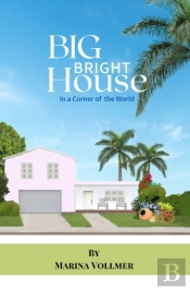 Big Bright House