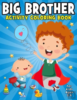 Bertrand.pt - Big Brother Activity Coloring Book For Kids Ages 2-6