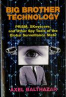 Big Brother Technology