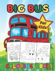 Big Bus Coloring Book For Kids