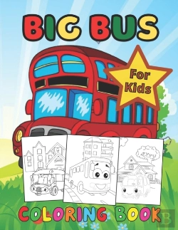 Bertrand.pt - Big Bus Coloring Book For Kids