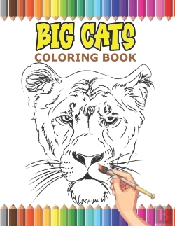 Bertrand.pt - Big Cats Coloring Book