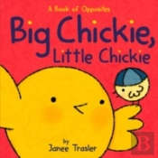 Big Chickie, Little Chickie