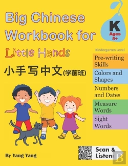 Bertrand.pt - Big Chinese Workbook For Little Hands (Kindergarten Level, Ages 5+)