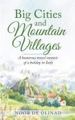 Big Cities And Mountain Villages