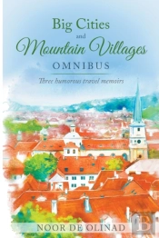 Big Cities And Mountain Villages Omnibus  - E-Book Box Set