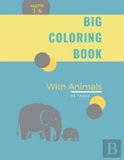 Big Coloring Book For Kids With Animals