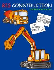 Big Construction Coloring Book For Kids