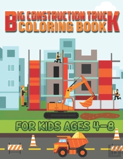 Bertrand.pt - Big Construction Truck Coloring Book For Kids Ages 4-8