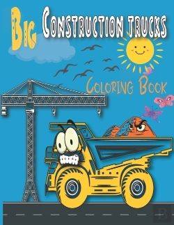 Bertrand.pt - Big Construction Trucks Coloring Book