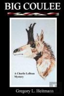 Big Coulee - A Charlie Lebeau Mystery