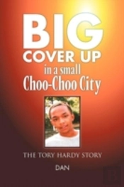 Big Cover Up In Small Choo-Choo City