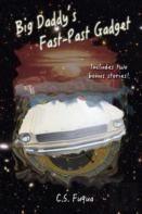 Big Daddy'S Fast-Past Gadget