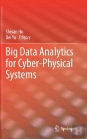 Big Data Analytics For Cyber-Physical Systems