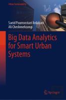 Big Data Analytics For Smart Urban Systems