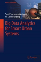 Big Data Analytics For Smart Urban Systems