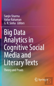 Big Data Analytics In Cognitive Social Media And Literary Texts