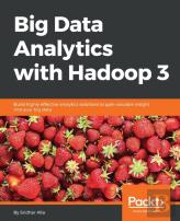 Big Data Analytics With Hadoop 3