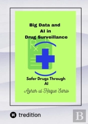 Big Data And Ai In Drug Surveillance