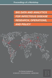 Big Data And Analytics For Infectious Disease Research, Operations, And Policy