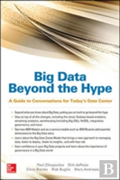 Big Data Beyond The Hype: A Guide To Conversations For Today'S Data Center
